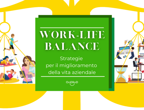 Work Life Balance – Strategie per il miglioramento della vita aziendale